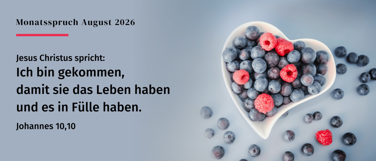 Mehr als genug! Andacht zum Monatsspruch August 2026