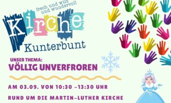Endlich! Kirche Kunterbunt zu Gast im Martin-Luther-Zentrum
