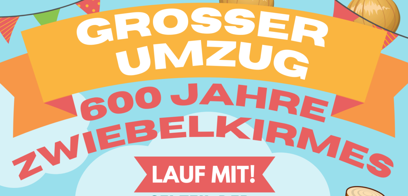 Der Große Zwiebelkirmes Jubiläumslauf! Sei Gut zu Fuß am 30.08.2024