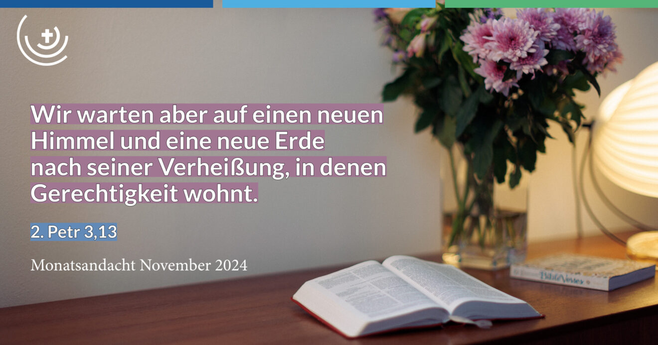 Jeden Morgen neu! Gedanken zum Monatsspruch November 2024