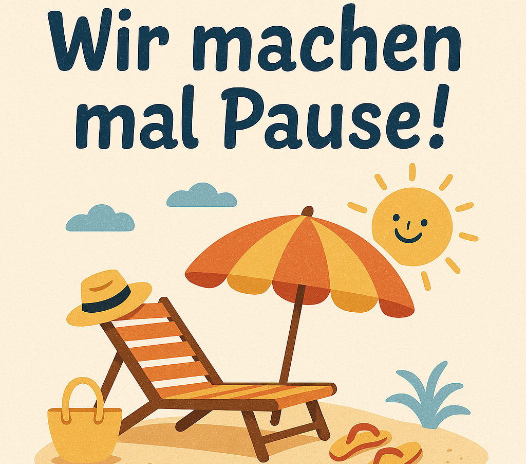 Wir machen mal Pause! 😎 // Sommeröffnungszeiten Gemeindebüro