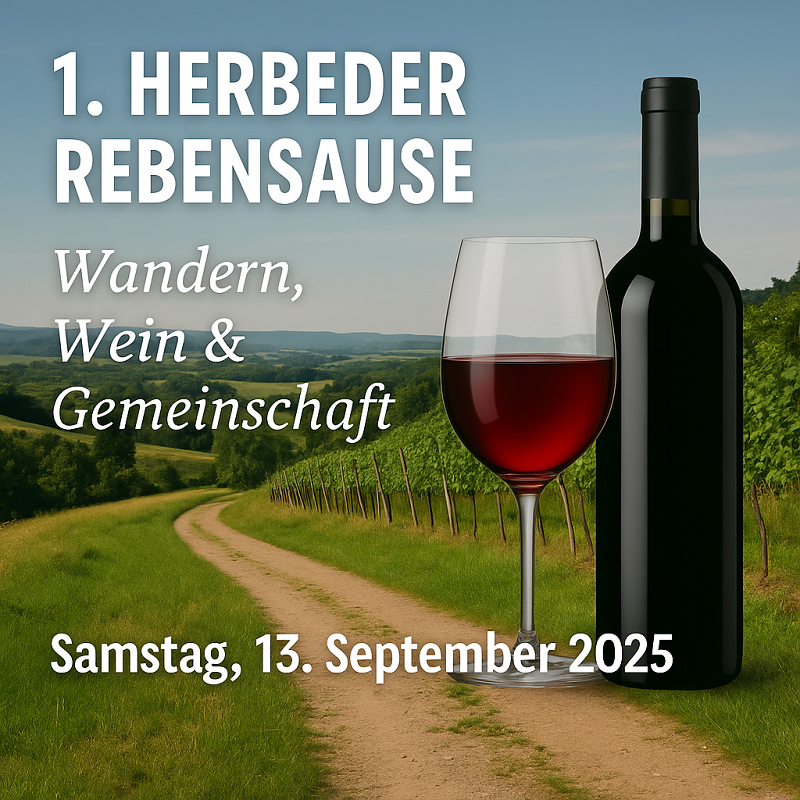🍇 1. Herbeder Rebensause – Wandern, Wein & Gemeinschaft