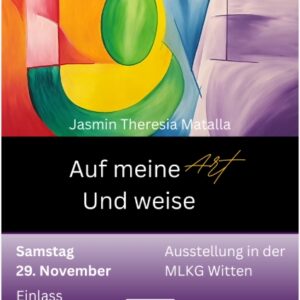 Auf Meine Art und Weise! Eine Ausstellung am 29.11.2025