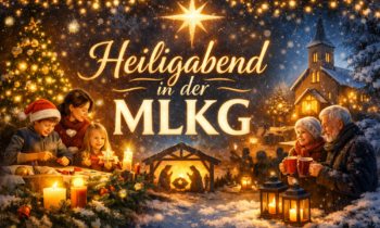 Heiligabend in der MLKG 2025
