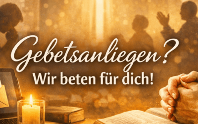 Prayer Support (Wir beten für dein Anliegen)