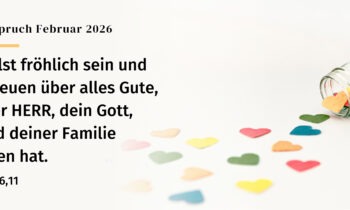 Familienbande! Andacht zum Monatsspruch Februar 2026