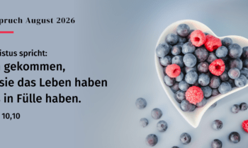 Mehr als genug! Andacht zum Monatsspruch August 2026