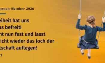 Zur Liebe befreit! Andacht zum Monatsspruch Oktober 2026
